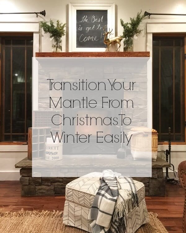 Transition Your Mantlerom Christmas to Winter Easily 