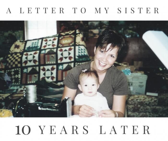 A letter to my sister -Ten Years Later