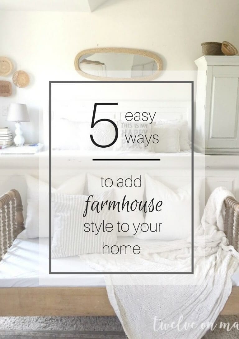 5 Easy Ways to Add Farmhouse Style