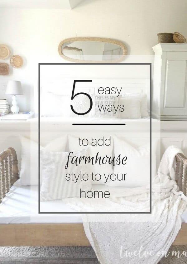 These 5 easy ways to add farmhouse style are perfect! You can style your home for less by following these 5 rules.