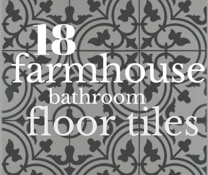 18 farmhouse bathroom floor tiles