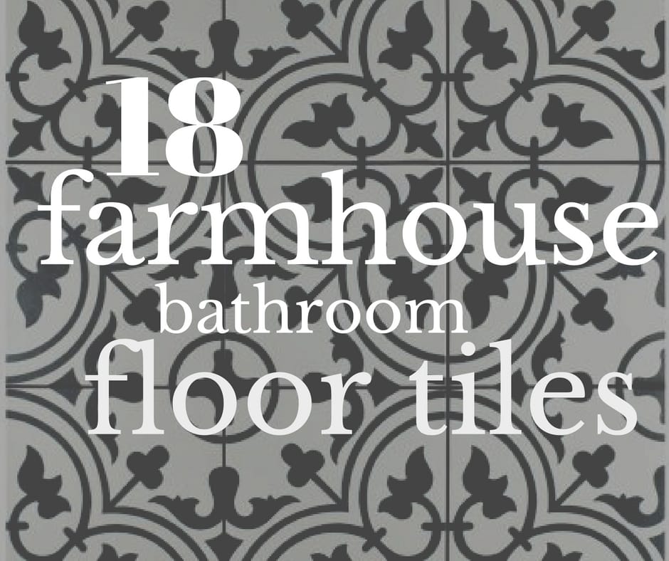 18 Incredible farmhouse floor tiles for the bathroom! Oh my! If I could have all these in my home I would!