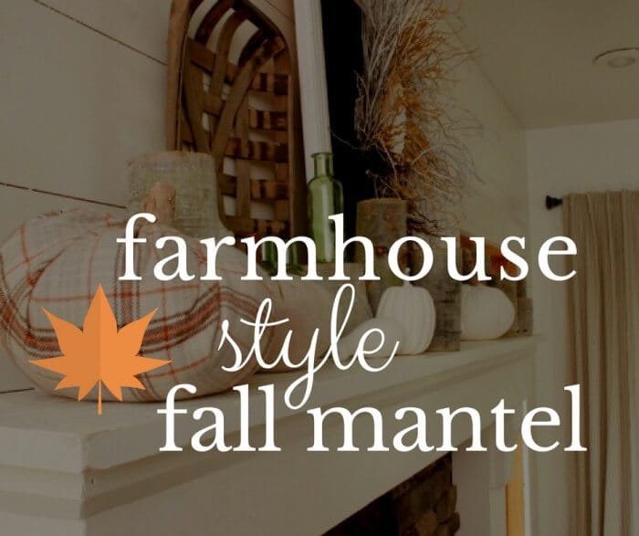 Farmhouse Style Fall Mantel