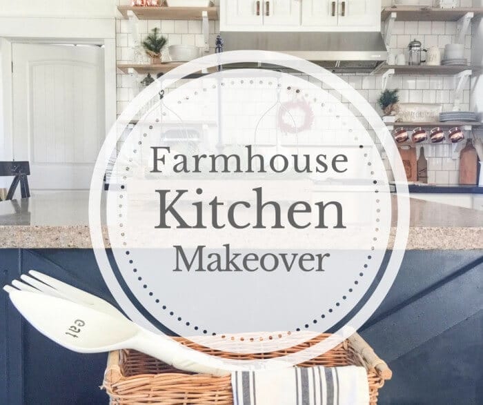 farmhouse kitchen makeover
