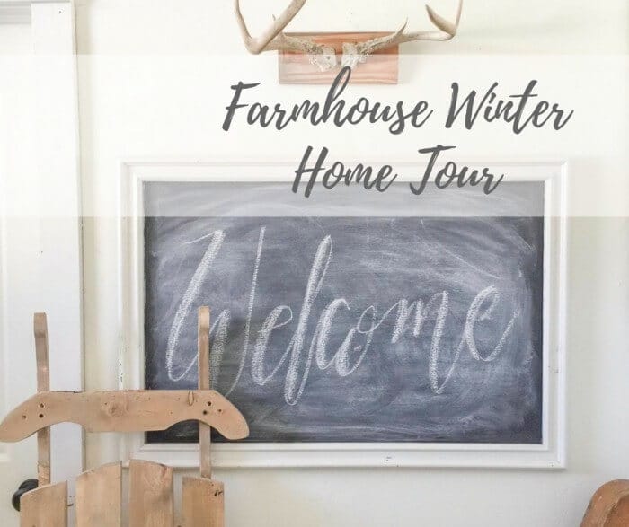 Farmhouse Winter Decor | Winter Home Tour