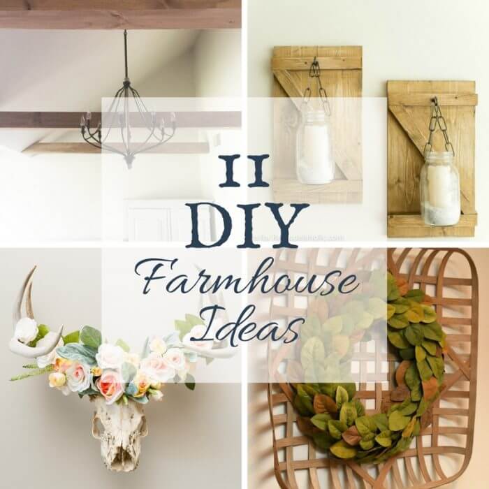 DIY farmhouse ideas | farmhouse style | DIY ideas | farmhouse DIY projects | DIY projects