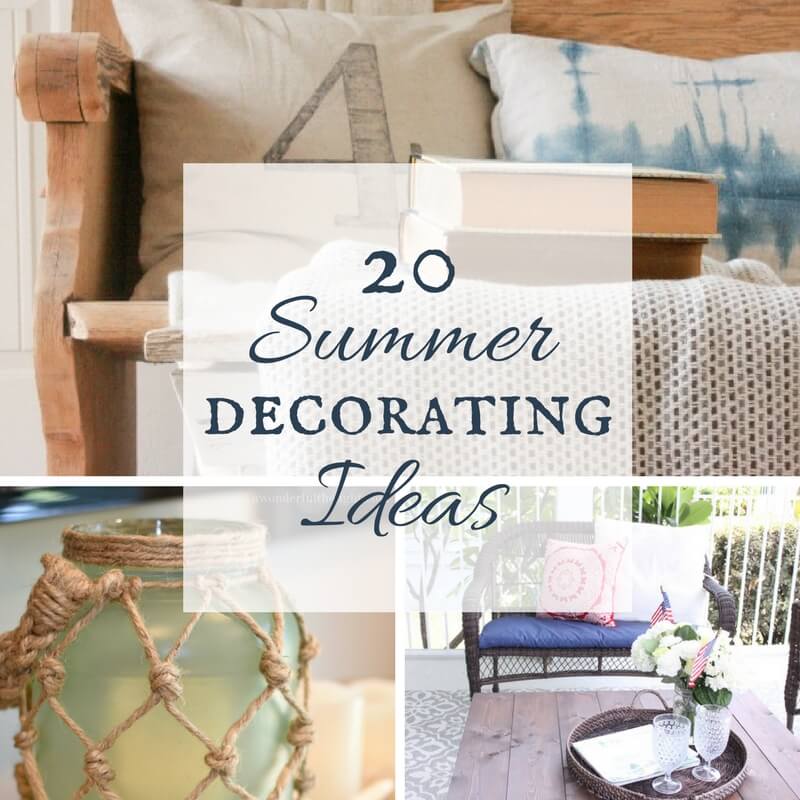 Summer Decorating Ideas for your home