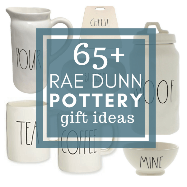 65 Rae Dunn Pottery Gift Ideas for the Farmhouse Lover! - Twelve