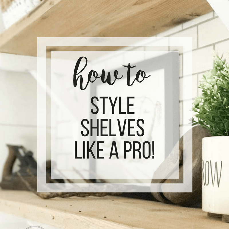 How to Style Shelves Like a Designer