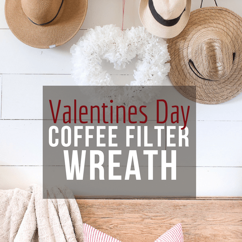 Make This Coffee Filter Wreath for Valentines Day