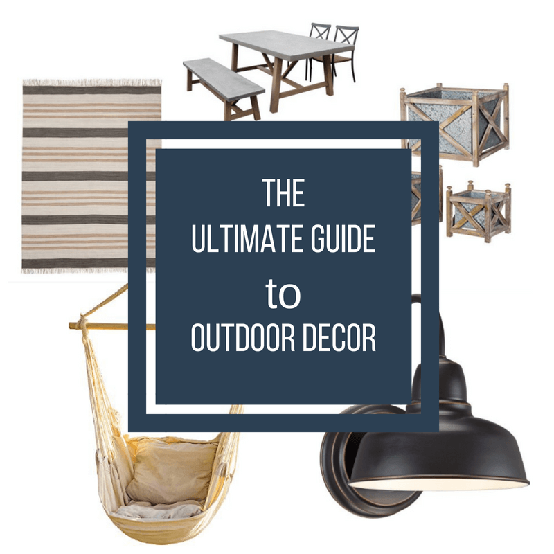 The ultimate guide to outdoor decor!