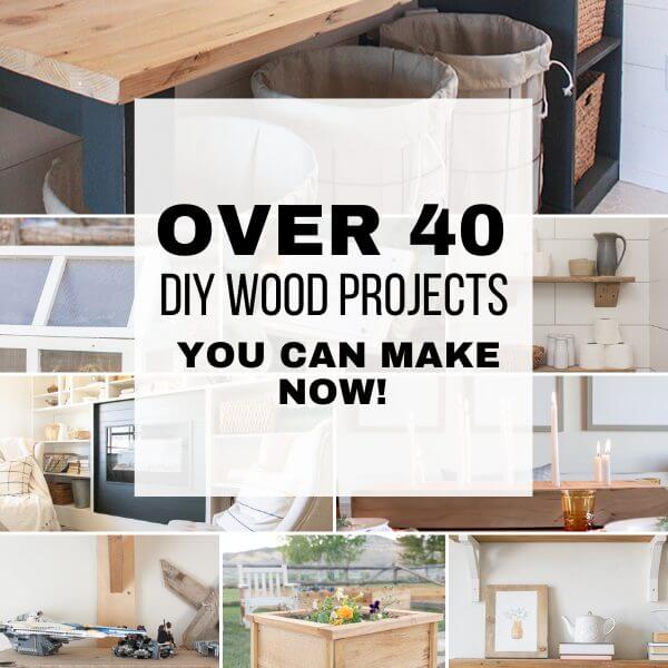 Over 40 Easy DIY Wood Projects For 2021 - Twelve On Main