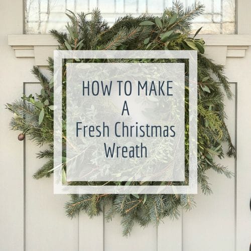 Make Your Own Fresh Christmas Wreath Like a Pro - Twelve On Main