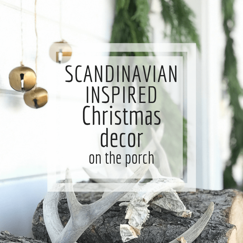 My Simple Scandinavian Christmas Porch