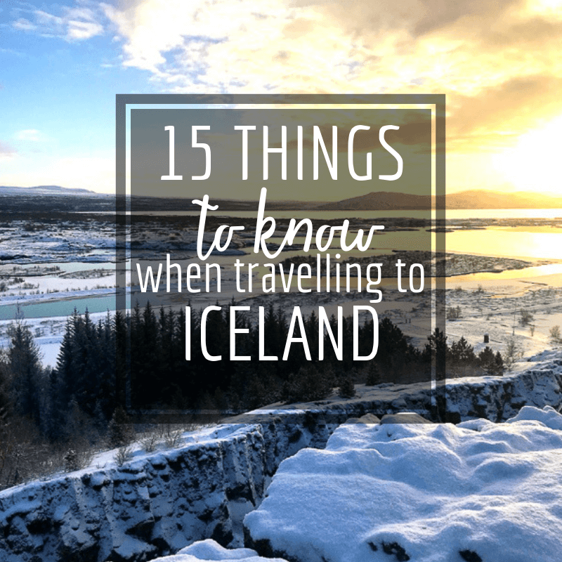 15 things you should know when travelling to Iceland.