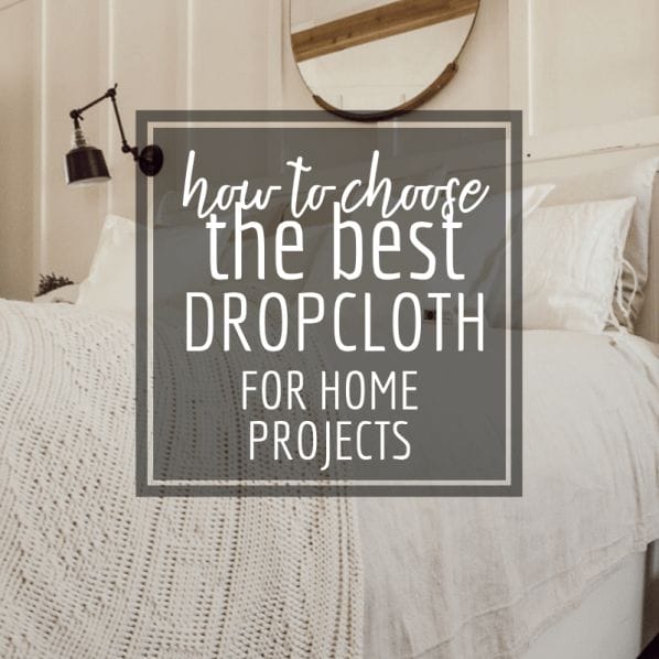 How to choose the best dropcloth canvas for your home decor projects.