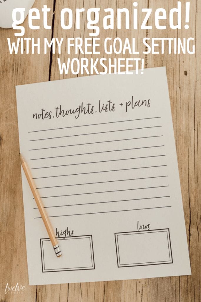 Get organized this year with my FREE printable goal setting worksheet!   Use them for weekly, monthly or yearly goals!