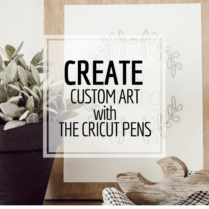 How to Use Cricut Pens (& Cricut Pen Projects)