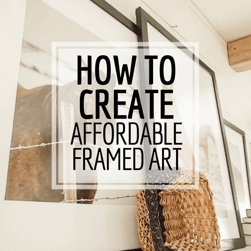 How to Create Affordable Framed Artwork
