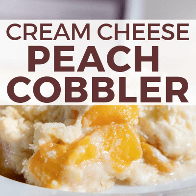 The Ultimate Cream Cheese Peach Cobbler Recipe