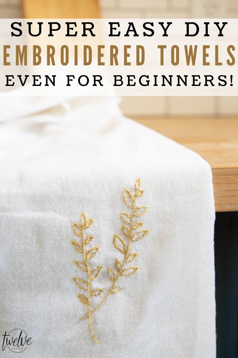 How to Embroider Tea Towels - Cutesy Crafts