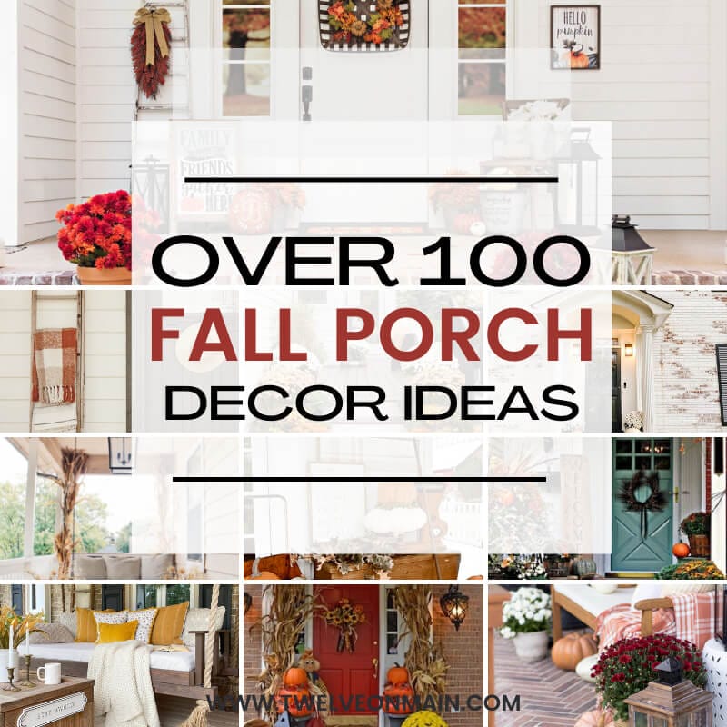 100 Cozy Front Porch Fall Decor Ideas - Twelve On Main