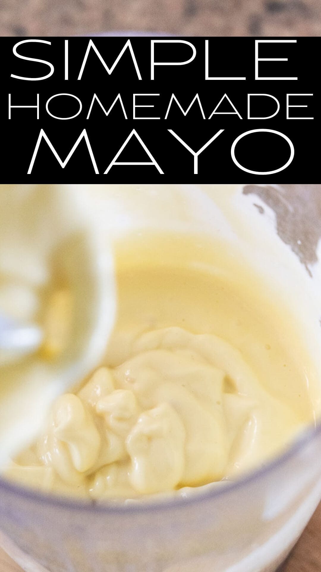 How to make homemade mayonnaise using simple ingredients you have at home. You will never go back to store bought.