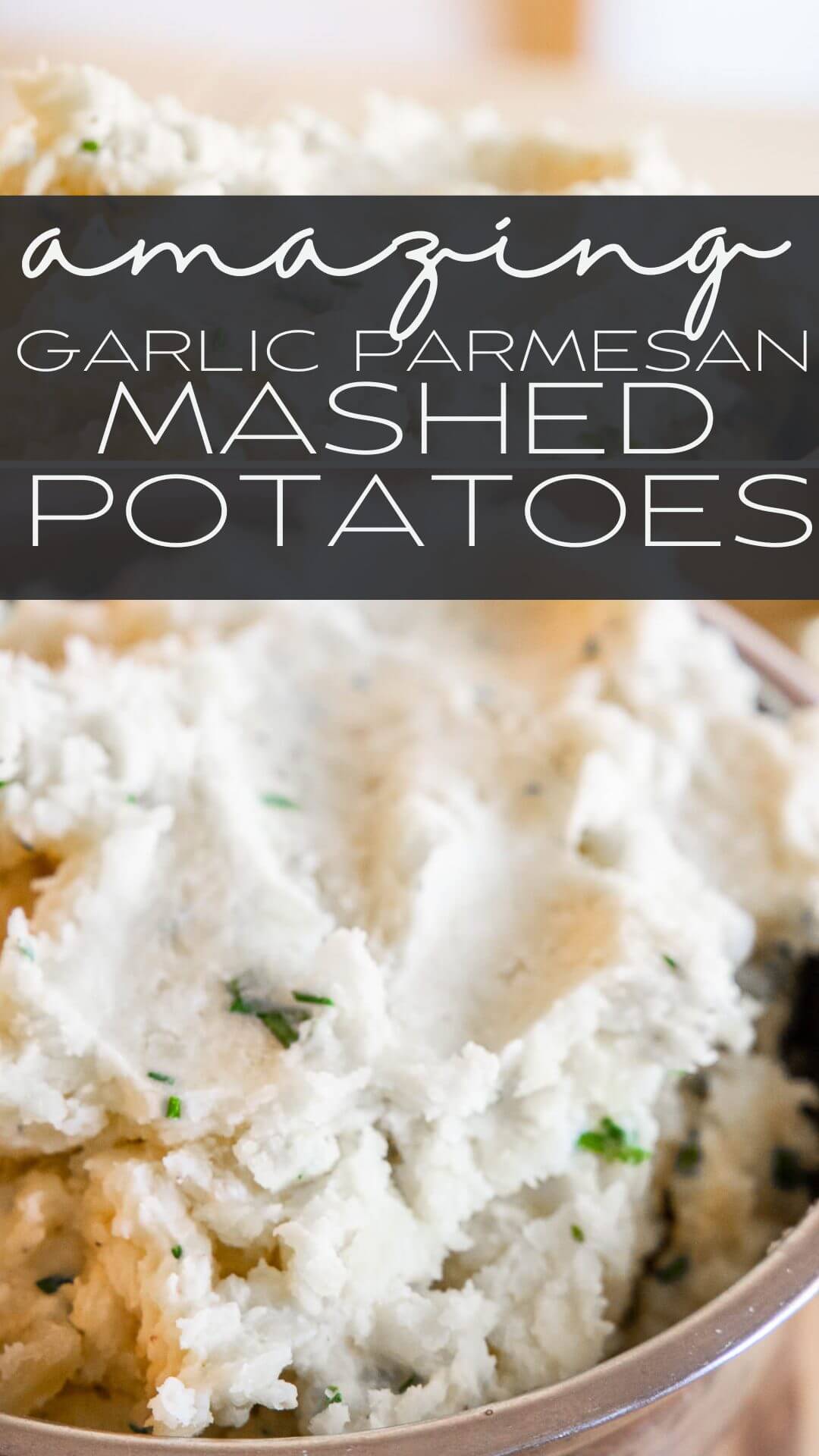 These easy garlic parmesan mashed potatoes are the perfect side dish for your favorite protein including meat loaf, steaks, and more!
