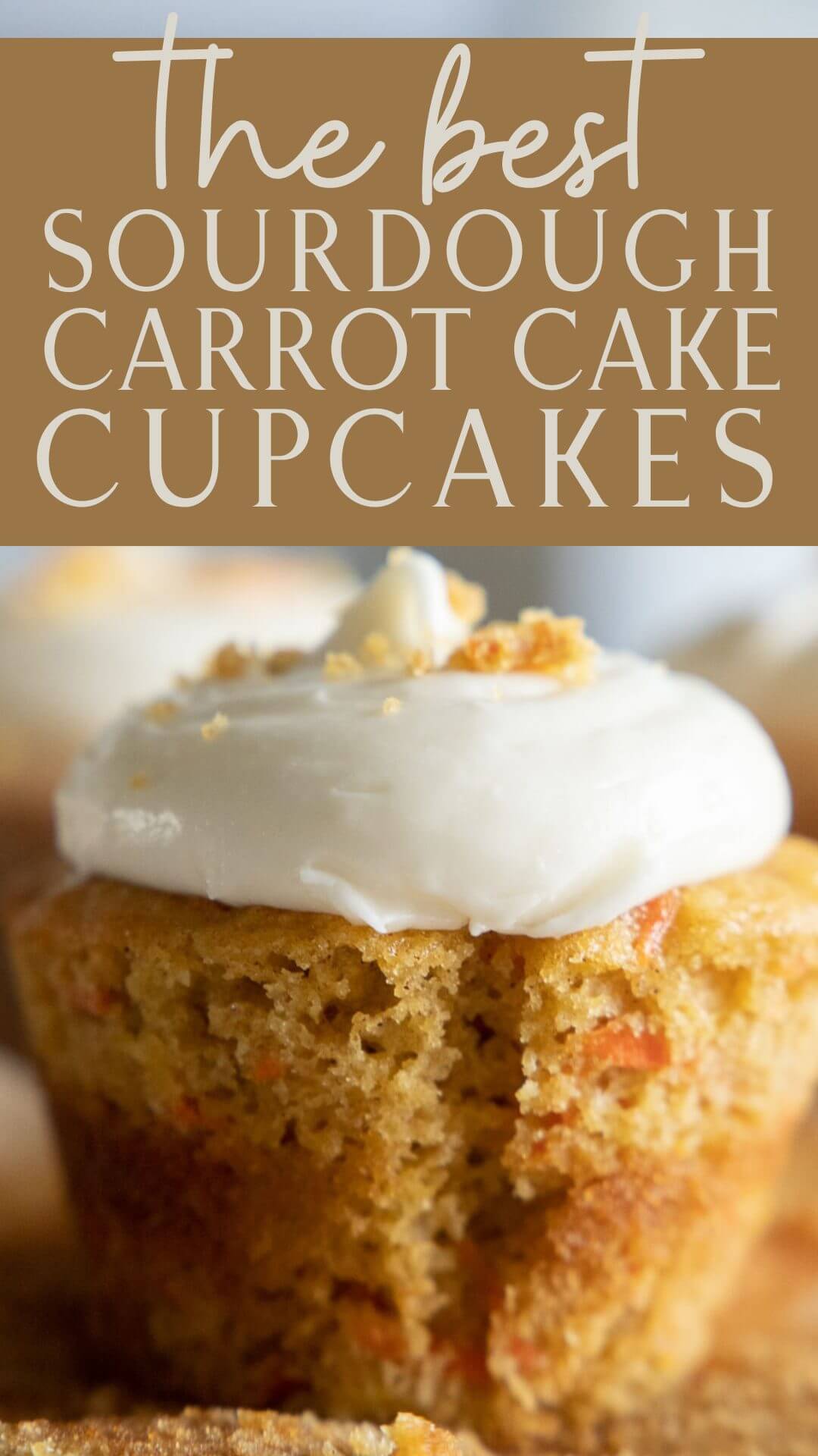 Make these easy sourdough carrot cake cupcakes today! These use sourdough discard to create moist,  flavorful carrot cupcakes.